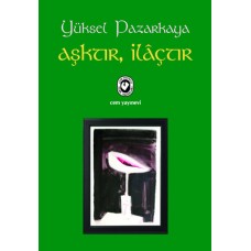 Aşktır, İlaçtır