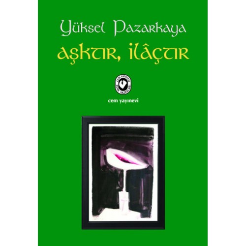 Aşktır, İlaçtır