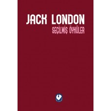 Seçilmiş Öyküler - Jack London (Ciltli)