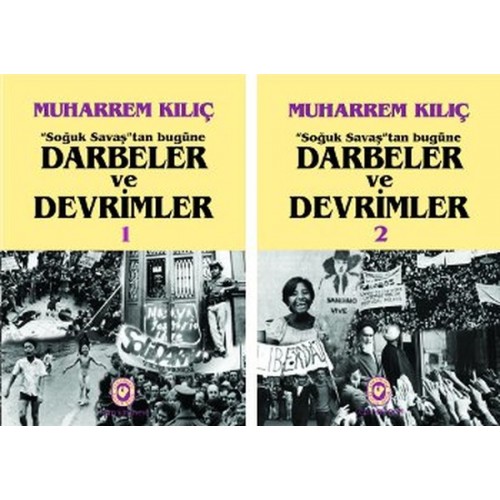 Soğuk Savaş'tan Bugüne Darbeler ve Devrimler (2Cilt)