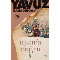 Mısır’a Doğru