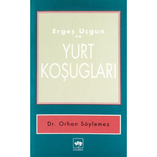 Ergeş Uçgun ve Yurt Koşugları