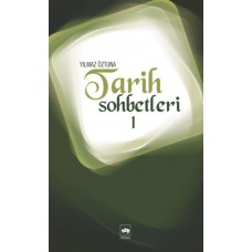 Tarih Sohbetleri-1