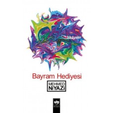 Bayram Hediyesi Hikayeler