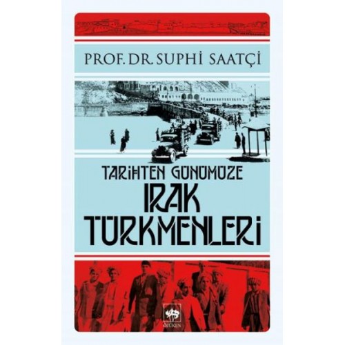 Tarihten Günümüze Irak Türkmenleri