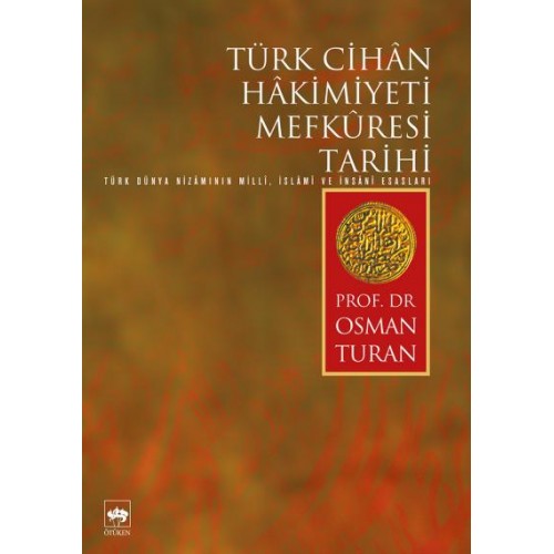 Türk Cihan Hakimiyeti Mefküresi Tarihi