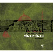 Mimar Sinan Bir Osmanlı Mucizesi