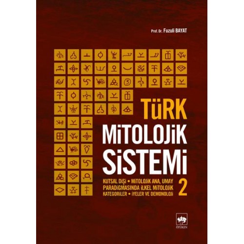 Türk Mitolojik Sistemi - 2