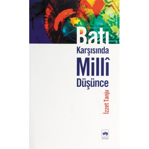 Batı Karşısında Milli Düşünce