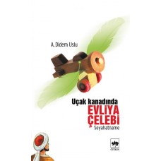 Uçak Kanadında Evliya Çelebi