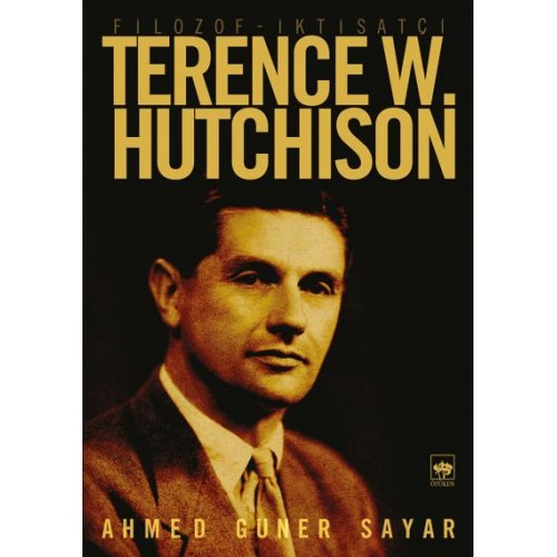 Filozof İktisatçı Terence W. Hutchison