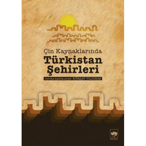 Çin Kaynaklarında Türkistan Şehirleri