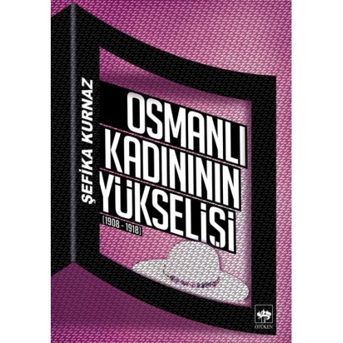 Osmanlı Kadınının Yükselişi