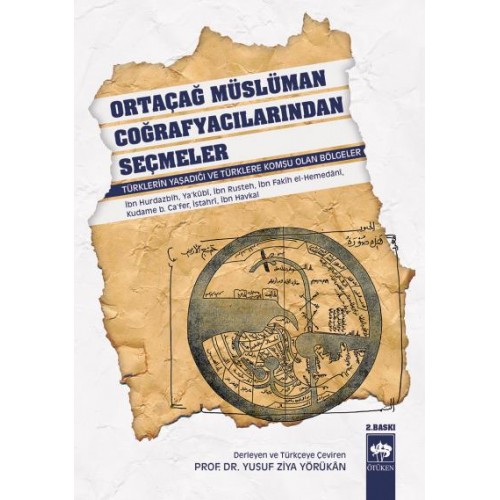 Ortaçağ Müslüman Coğrafyacılarından  Seçmeler