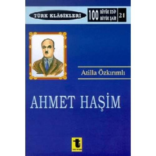 Ahmet Haşim - Türk Klasikleri 21