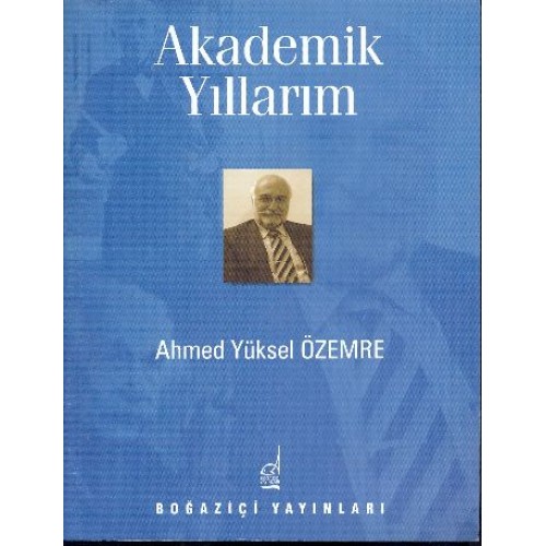 Akademik Yıllarım