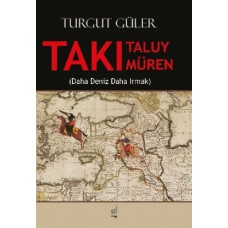 Takı Taluy Takı Müren (Daha Deniz Daha Irmak)