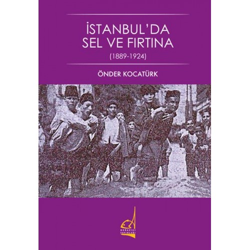 İstanbul'da Sel ve Fırtına - 1889-1924