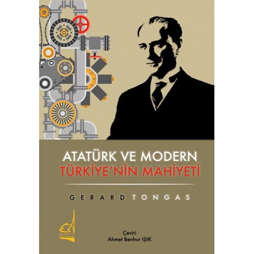 Atatürk ve Modern Türkiye'nin Mahiyeti