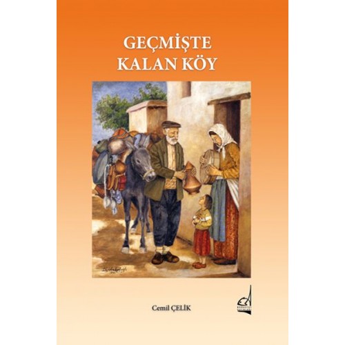 Geçmişte Kalan Köy