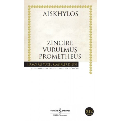 Zincire Vurulmuş Prometheus - Hasan Ali Yücel Klasikleri