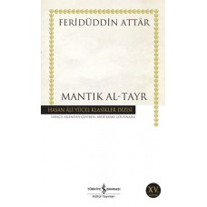 Mantık Al-Tayr - Hasan Ali Yücel Klasikleri