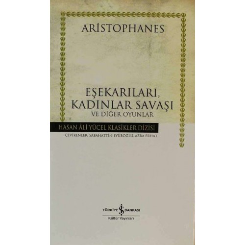 Eşekarıları, Kadınlar Savaşı ve Diğer Oyunlar - Hasan Ali Yücel Klasikleri (Ciltli)