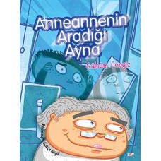 Bıcırık Kitaplar - Anneannenin Aradığı Ayna