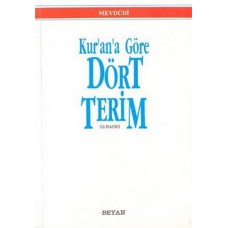 Kur’an’a Göre Dört Terim