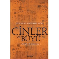 Kur’an ve Hadislere Göre Cinler-Büyü