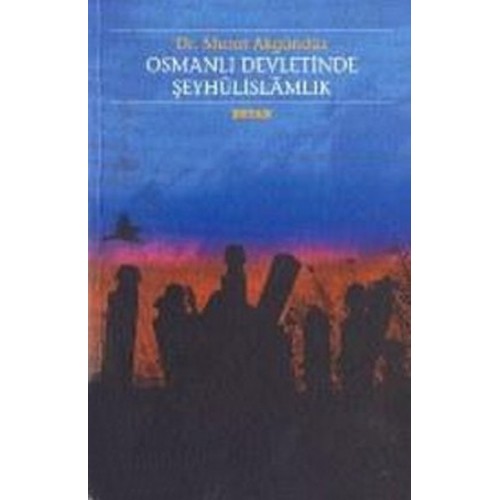 Osmanlı Devletinde Şeyhülislamlık