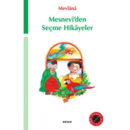 Mesnevi’den Seçme Hikayeler