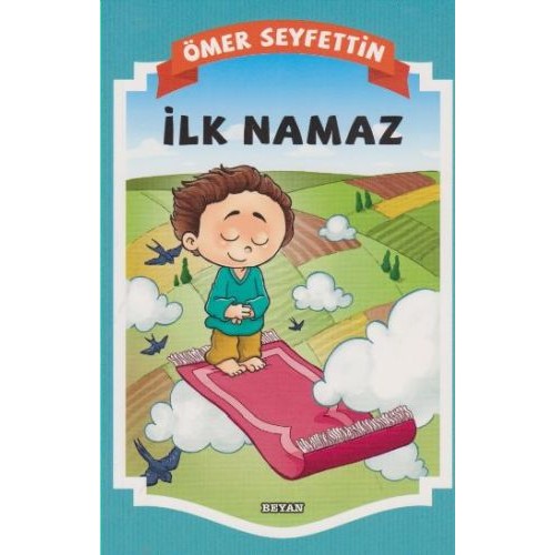 Gülücük Çocuk - İlk Namaz