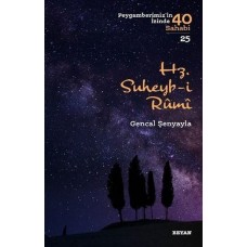 Hz.Suheyb-i Rumi - Peygamberimiz'in İzinde 40 Sahabi - 25