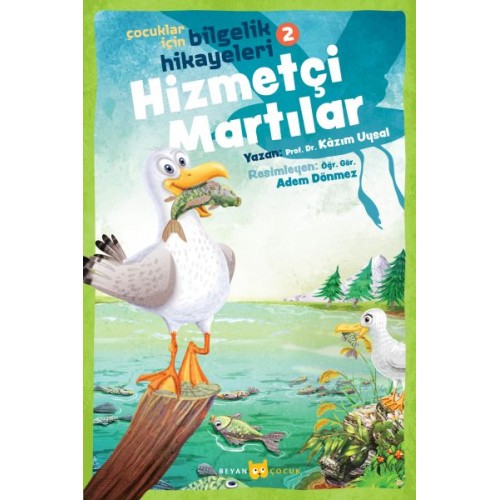 Hizmetçi Martılar - Çocuklar İçin Bilgelik Hikayeleri 2