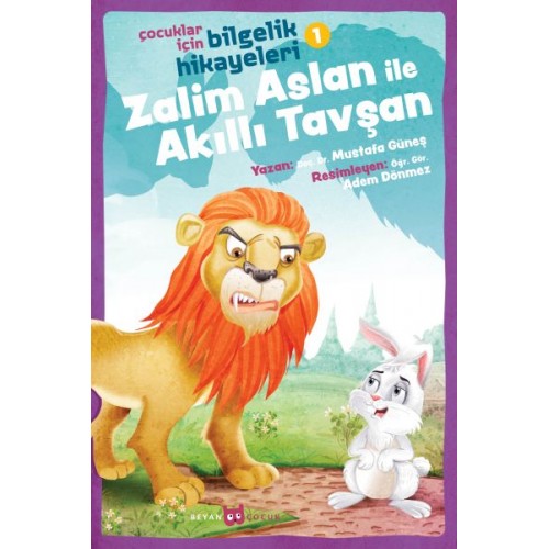 Zalim Aslan ile Akıllı Tavşan - Çocuklar İçin Bilgelik Hikayeleri 1