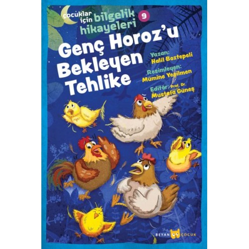 Genç Horoz'u Bekleyen Tehlike - Çocuklar İçin Bilgelik Hikayeleri 9