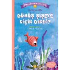 Gümüş Şişeye Niçin Girdi? - Can Dostlarımızı Tanıyalım 9