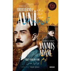 Yanmış Adam - Türkler'in Sherlock Holmes'i Amanvermez Avni Birinci Kitap