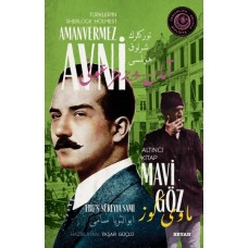 Mavi Göz - Türkler'in Sherlock Holmes'i Amanvermez Avni Altıncı Kitap