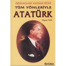 Tüm Yönleriyle Atatürk