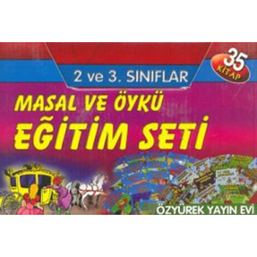 Masal ve Öykü Eğitim Seti 2. ve 3. Sınıflar İçin (35 Kitap)