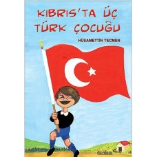 Kıbrıs'ta Üç Türk Çocuğu