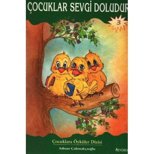 Çocuklar Sevgi Doludur