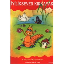 İyiliksever Kırkayak