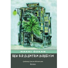 Ben Bir Elektrik Direğiyim