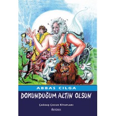 Dokunduğum Altın Olsun