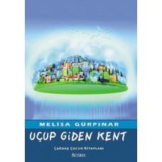 Uçup Giden Kent