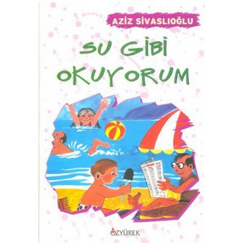 Su Gibi Okuyorum