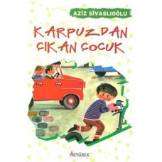 Karpuzdan Çıkan Çocuk